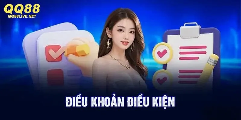 Nội dung điều khoản điều kiện QQ88 theo quy định
